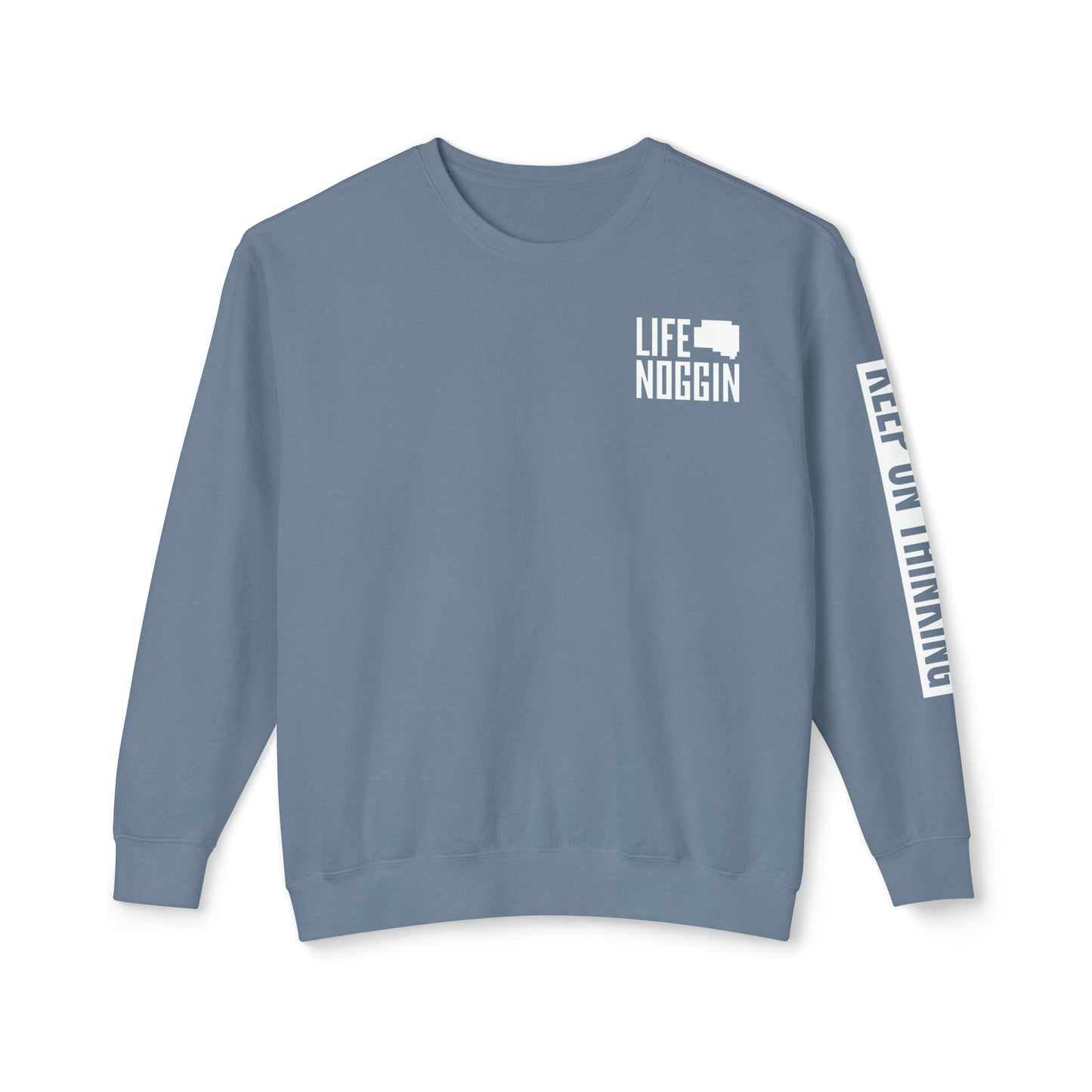 Keep On Thinking Unisex Lightweight Crewneck Sweatshirt
